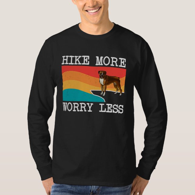 Hike More Worry Less Boxer Graphic Hiking T Shirt (Framsida)