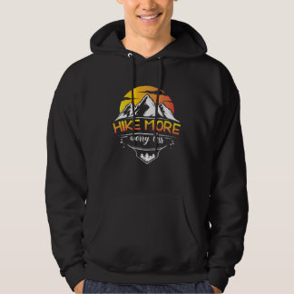 Hike More Worry less Outdoor Natrure hiking Hoodie