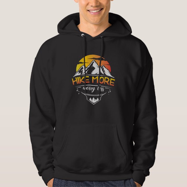 Hike More Worry less Outdoor Natrure hiking Hoodie (Framsida)
