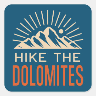 Hike the Dolomites Italien Sunburst Fyrkantigt Klistermärke