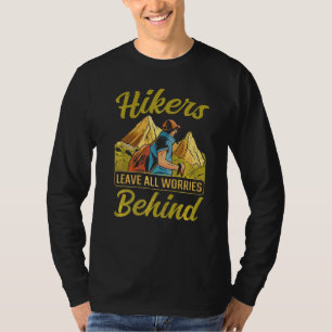 Hiker-anställda Lämnar all oro efter att ha anslut T Shirt