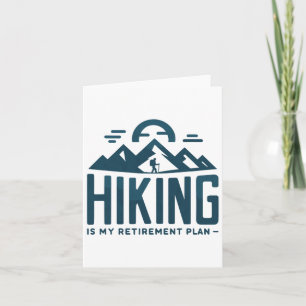 Hiker är min Pension plan Camping Funny Hiker R Kort