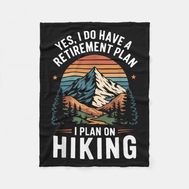 Hiker Funny Retirement Plan - Plan On Hiking  Fleecefilt (Framsidan)