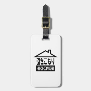 Hikikomori 引 き こ も り japanska recluse bagagebricka