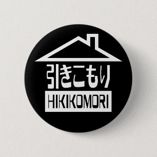 Hikikomori 引 き こ も り japanska recluse knapp