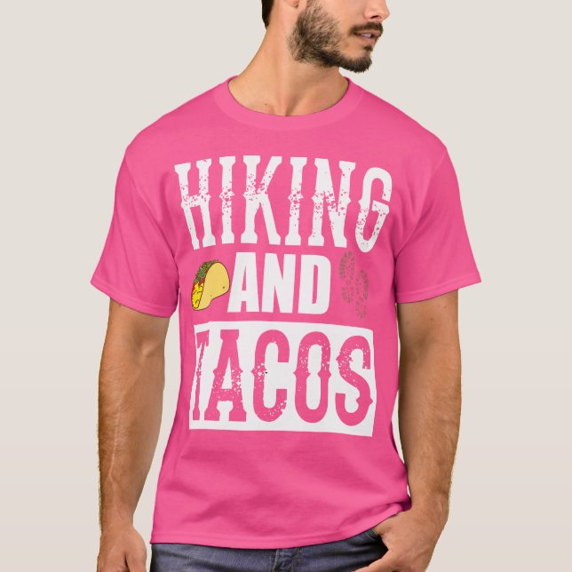 Hiking And Tacos Funny Taco T Shirt (Framsida)