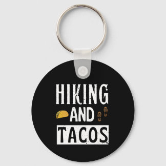 Hiking And Tacos Funny Tacos Nyckelring