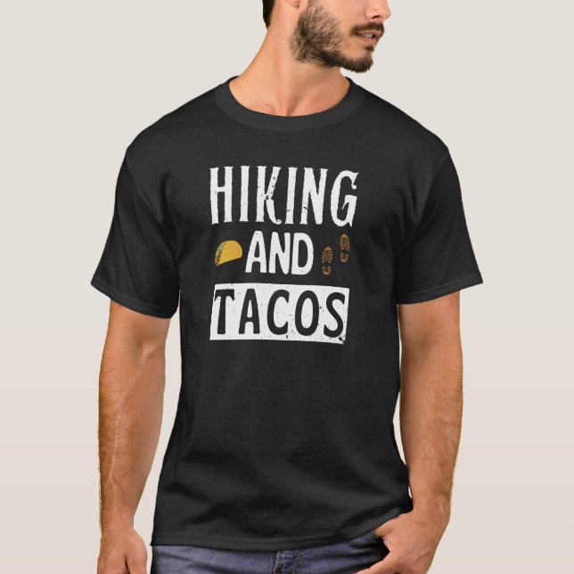 Hiking and Tacos Luso Tacos T Shirt (Framsida)