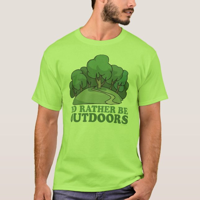 Hiking, Camping, Trekking, klättring utomhus! T Shirt (Framsida)