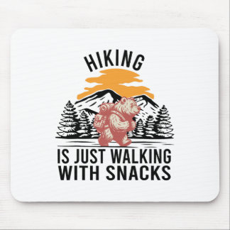 Hiking Is Just Walking With Snacks Funny Bear Hiki Musmatta