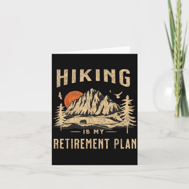 Hiking Is My Retirement Plan Funny Hiking  Kort (Framsida)