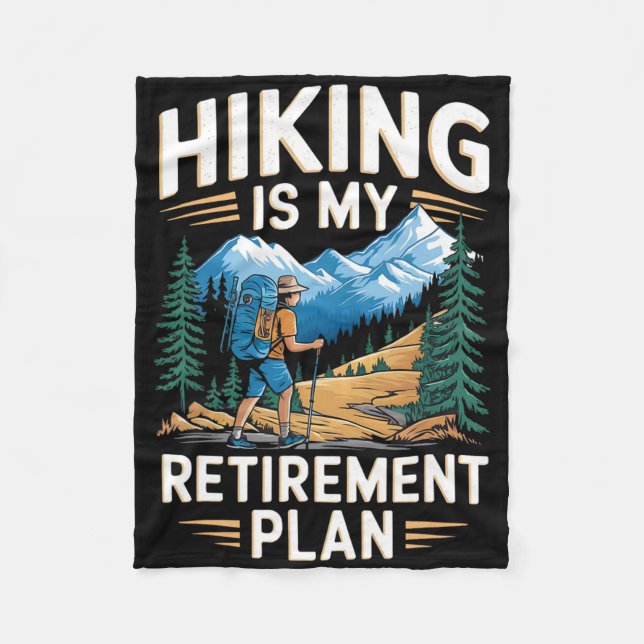 Hiking Is My Retirement Plan Outdoor Adventure  Fleecefilt (Framsidan)