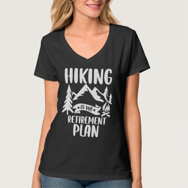 Hiking Is My Retirement Plan   Retro Hiking Hiker T Shirt (Framsida)