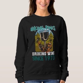 Hiking pines drinking wine since 1973 t shirt