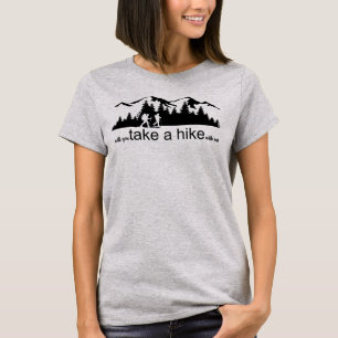 Hiking Ta en hike T Shirt
