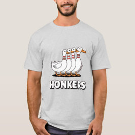 Hilarious Honkers Geese Funny Goose Meme T Shirt