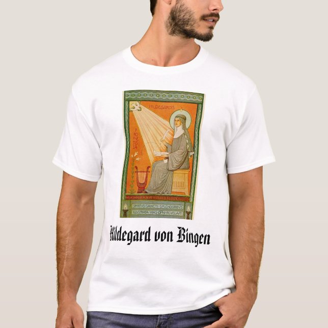 Hildegard von Bingen, Hildegard von Bingen Tee Shirt (Framsida)