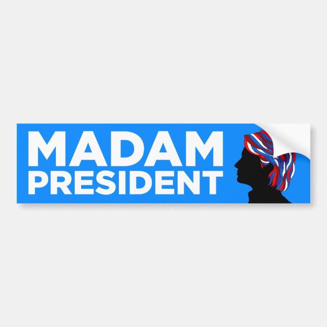 Hillary 2016: "Översittarepresident" bildekal (Framsidan)