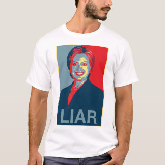 Hillary är en Liar (manar T-tröja) T-shirt