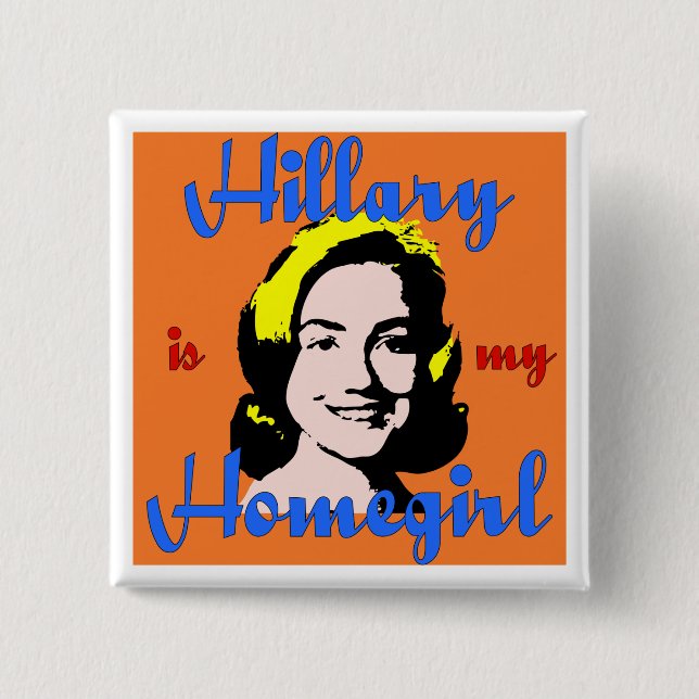 hillary är min homegirl knäppas knapp (Framsida)