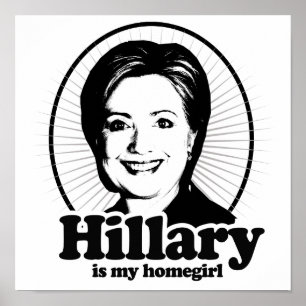 HILLARY ÄR MY HOMEGIRL -.png Poster