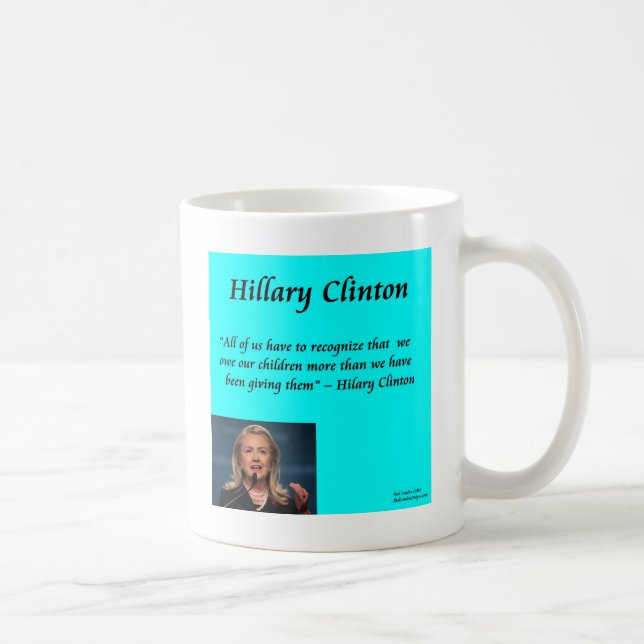 Hillary Barnen "För Barnen" Citat Kaffemugg (Höger)