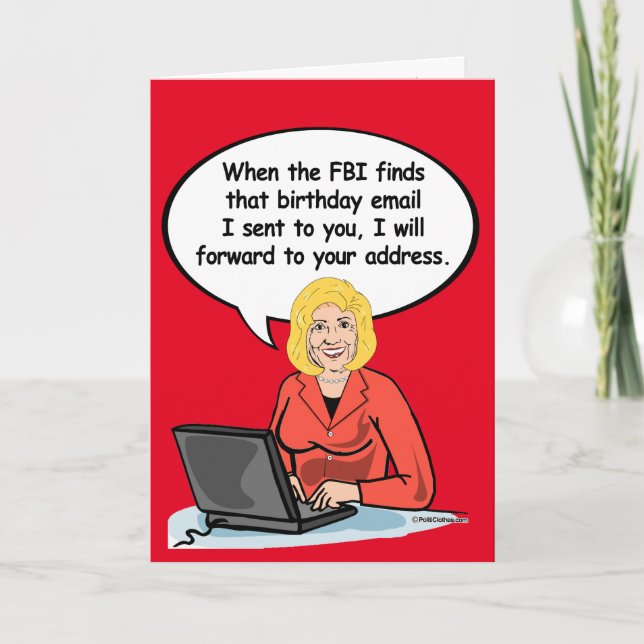 Hillary Birthday-e-postkort - när FBI hittar mig Kort (Framsida)