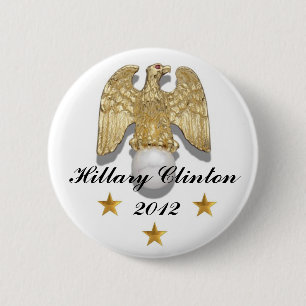 Hillary Clinton 2012 guld- örn klämmer fast Knapp