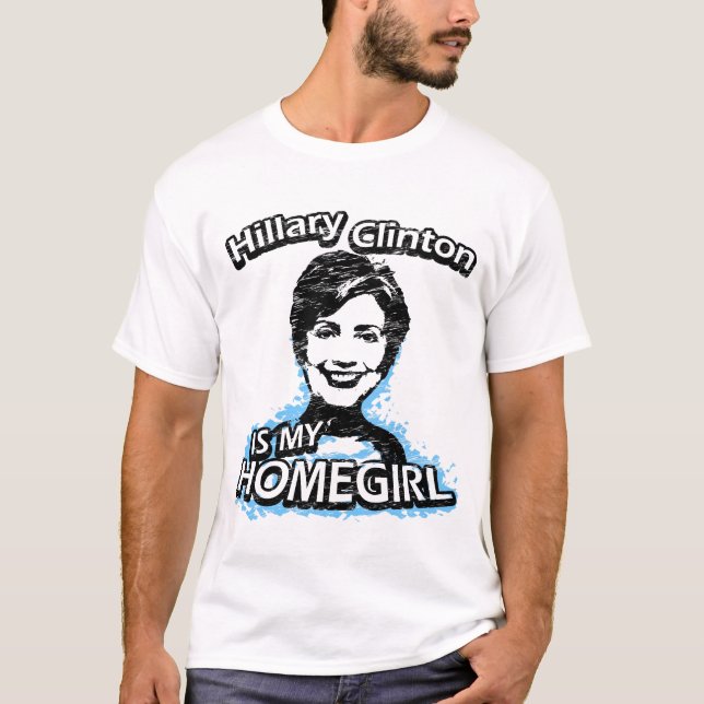 Hillary Clinton är min homegirl Tee (Framsida)