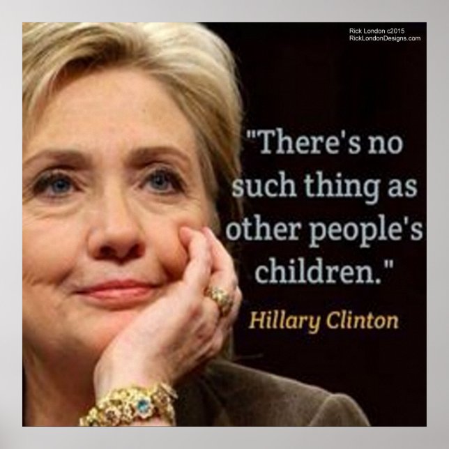 Hillary Clinton & Barn Citat Affisch (Framsidan)