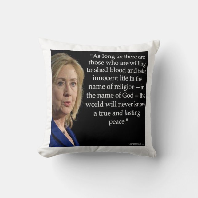 Hillary Clinton & Blood/Peace Quote Kuddöverkastar Kudde (Framsida)