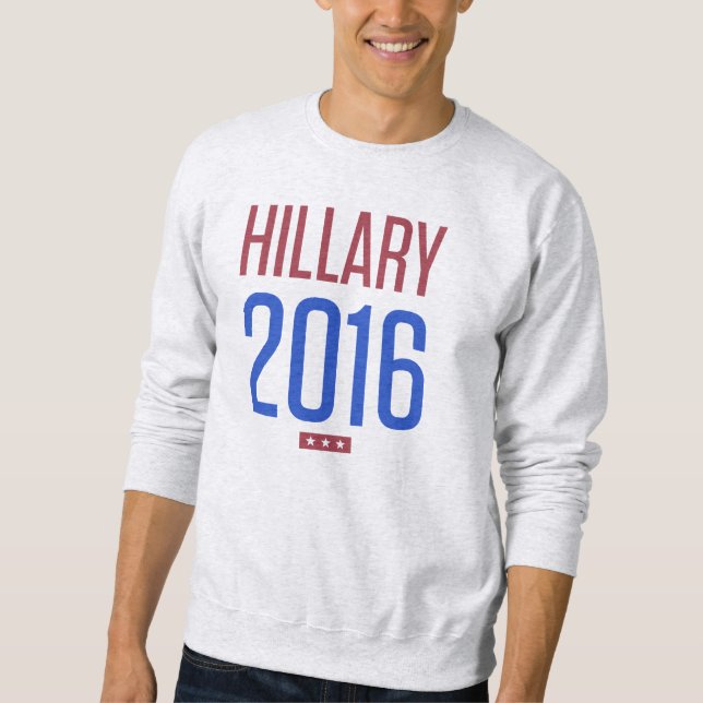 Hillary Clinton för presidenten 2016 Sweatshirt (Framsida)