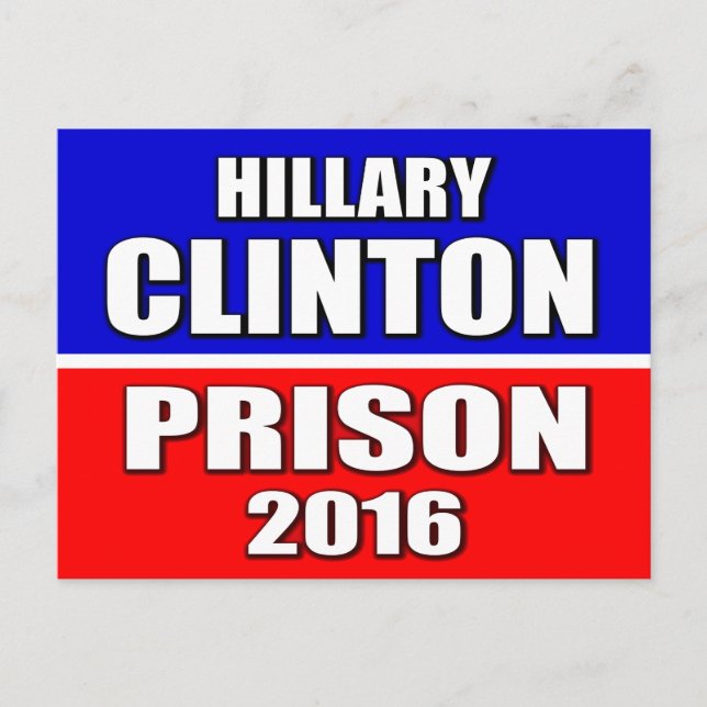 "HILLARY CLINTON FOR PRISON 2016" VYKORT (Framsida)