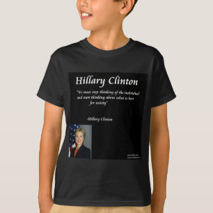Hillary Clinton "Individer" Citat T-shirt