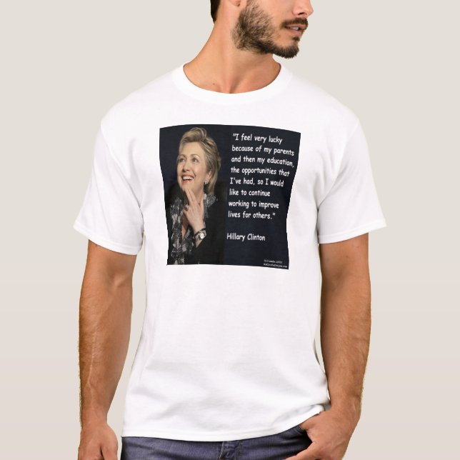 Hillary Clinton "Mina föräldrar och utbildning" Ci Tee Shirt (Framsida)