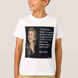 Hillary Clinton "My Parents & Education", citat Tee Shirt