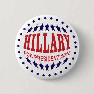 Hillary Clinton till president 2016 Pinback Button Knapp