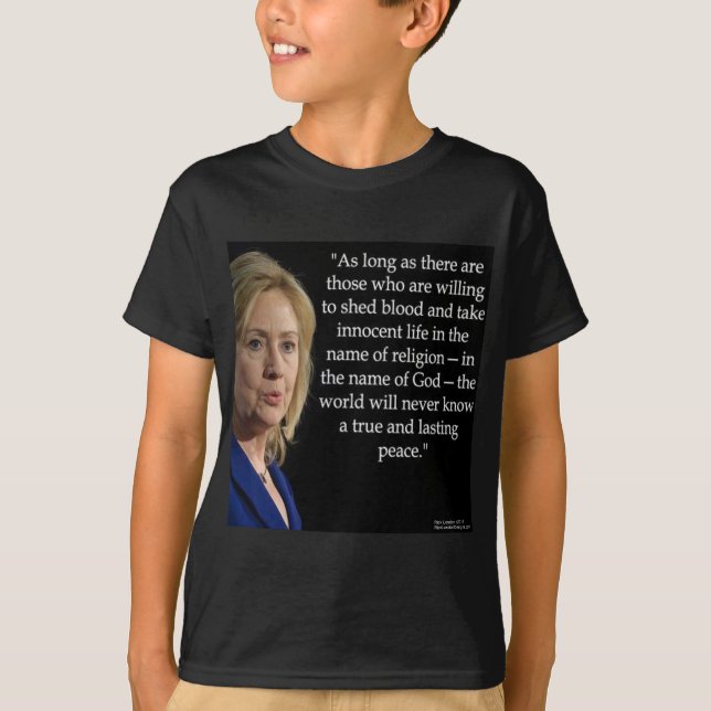 Hillary Clintons blodreligionscitat Tee Shirt (Framsida)