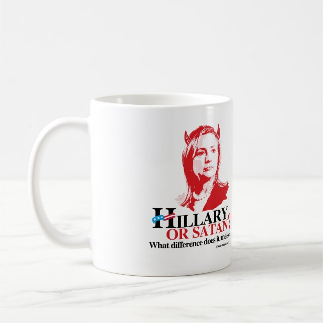 Hillary eller Satan - vilken skillnad - Anti Kaffemugg (Vänster)