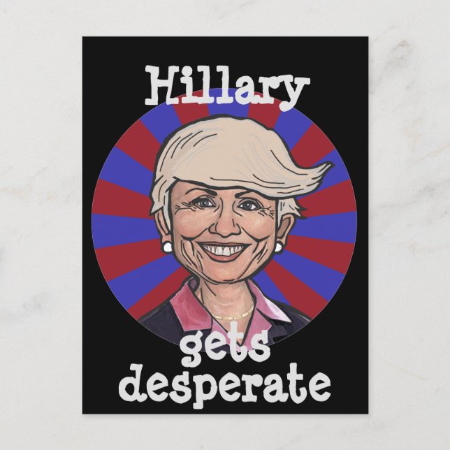 Hillary får desperat-Trumf hår den roliga vykortet Vykort (Framsida)