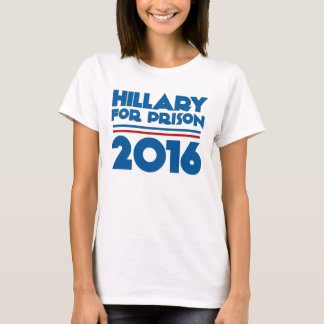Hillary för fängelse t-shirt