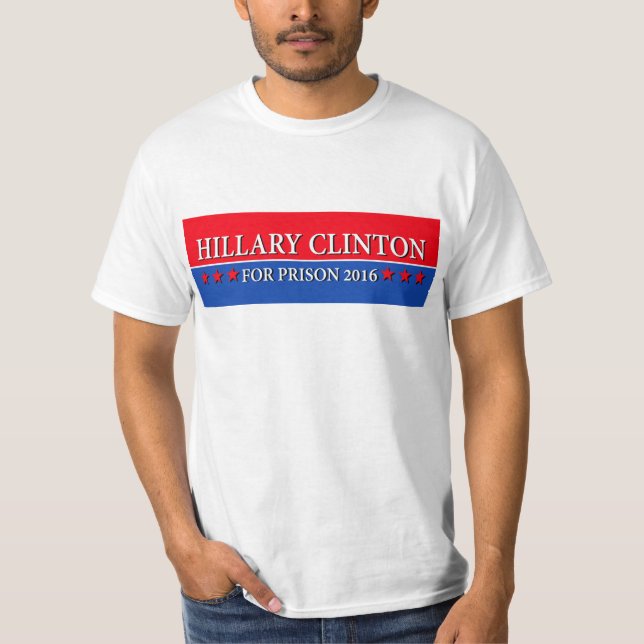 "HILLARY FÖR FÄNGELSET 2016 ", T-SHIRT (Framsida)