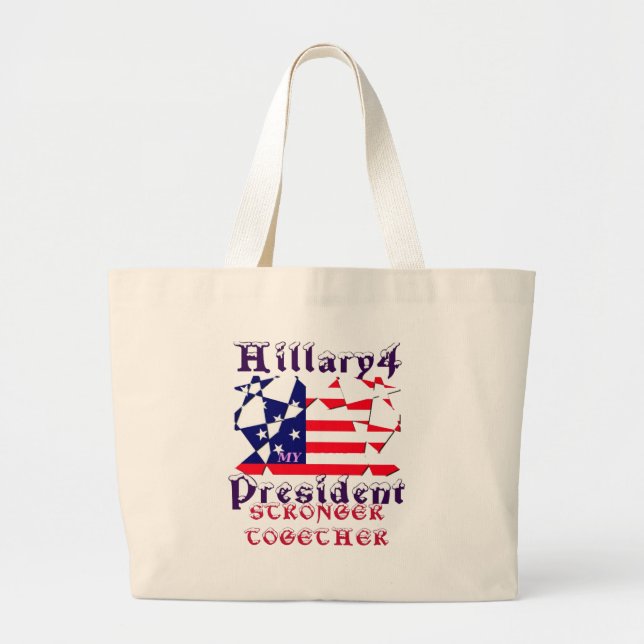 Hillary For USA President Vi är starkare tillsamma Jumbo Tygkasse (Framsidan)