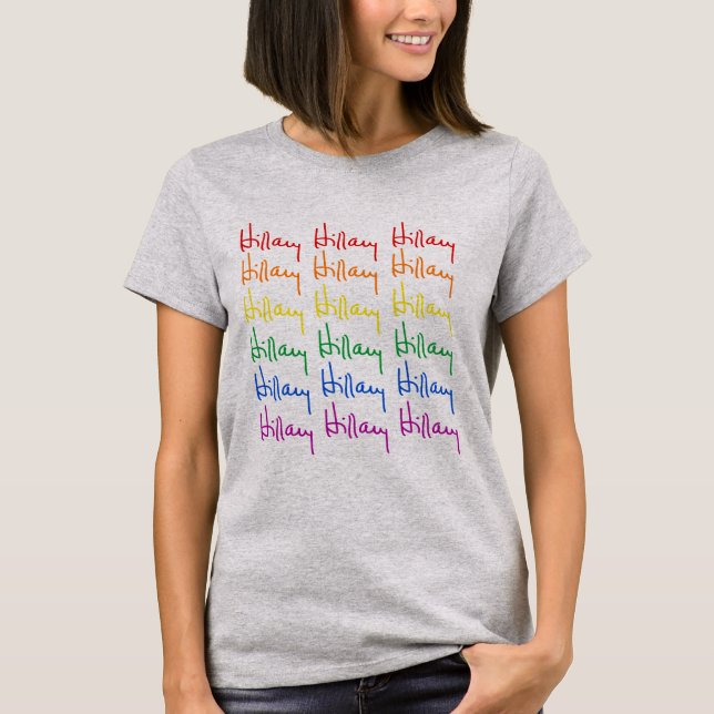 Hillary häftepride - regnbågefärger - LGBT -. Tee Shirt (Framsida)