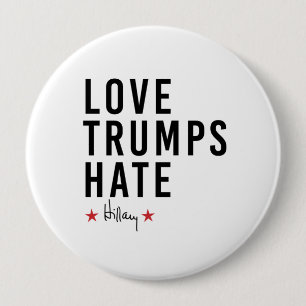 Hillary - Kärlek Trumps Hate - Knapp