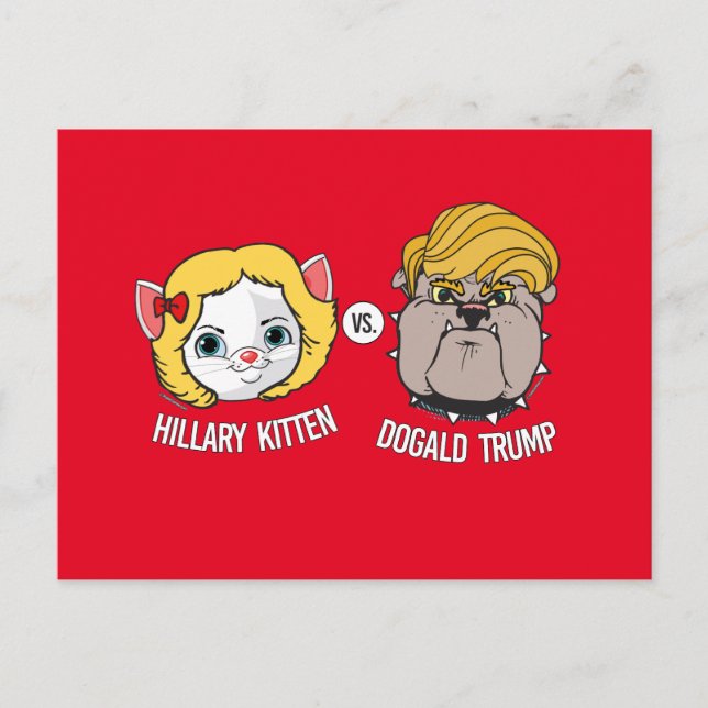 Hillary Kitten vs Dogald Trump - Valets Tecknad Vykort (Framsida)