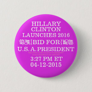 HILLARY LAUNCHS BID FOR PRESIDENT 04-12-2015 Stift Knapp