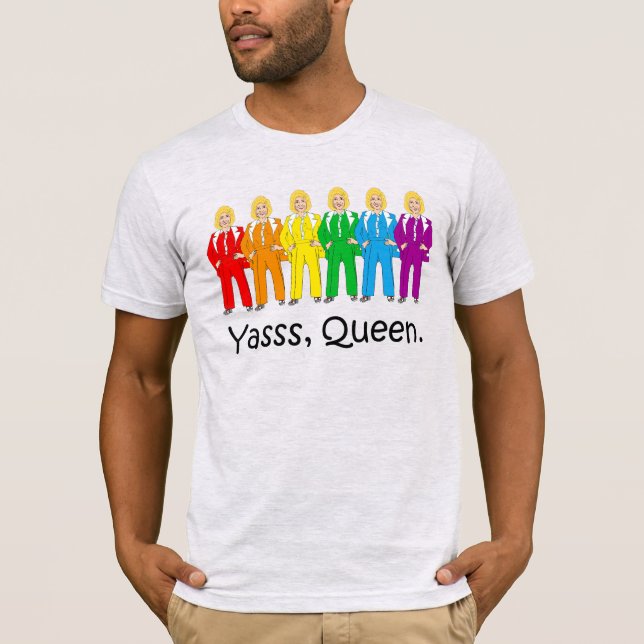 Hillary Pantsuit Pride - Yasss Drottning T Shirt (Framsida)