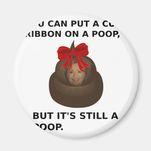 Hillary Poop Magnet (Framsidan)