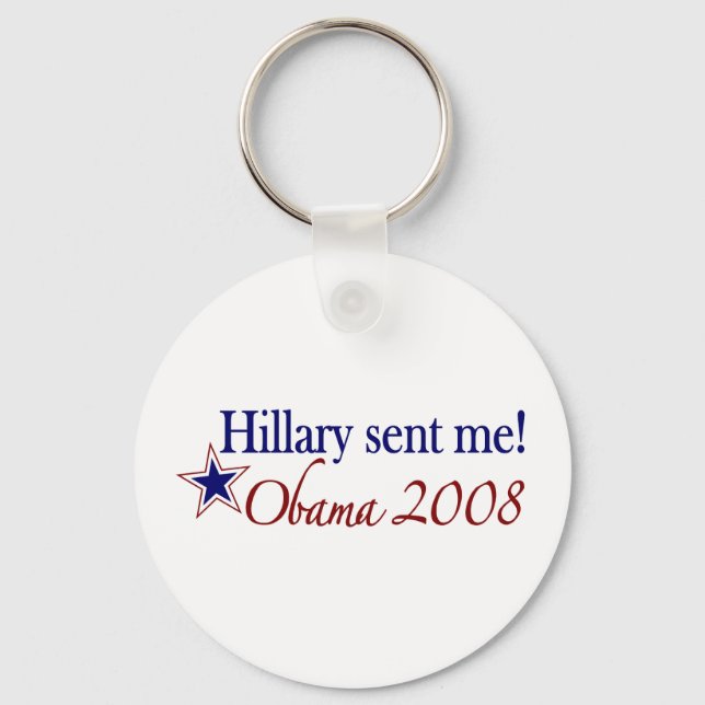 Hillary Sent Me! (Obama 2008) Nyckelring (Framsida)